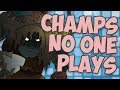 Champions NO ONE Plays Anymore