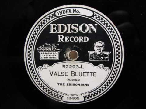 VALSE BLUETTE by The Edisonians on Electric Diamond Disc 1928