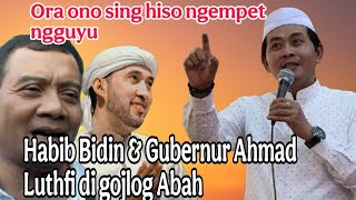 Download lagu Habib bidin dan gubernur Jateng Ahmad Luthfi di gojlog ABAH ANZA. mp3
