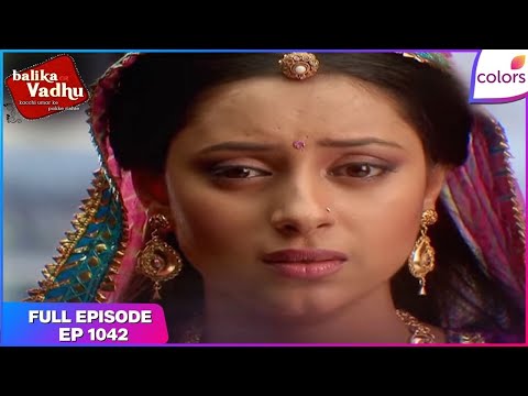 Balika Vadhu | Full Episode Ep. 1042 | Jagdish in jail | Colors TV