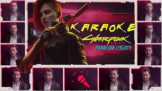 Phantom Liberty - KARAOKE |  Cyberpunk 2077 (Lyric Video)