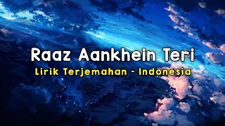 Raaz Aankhein Teri | Raaz Reboot | Lirik - Terjemahan Indonesia