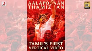 Mersal - Aalaporan Thamizhan Vertical Video (Tamil