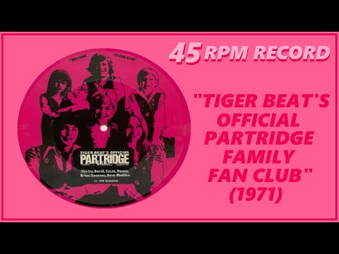 45 RPM RECORD - "TIGER BEAT'S OFFICIAL PARTRIDGE FAMILY FAN CLUB" (1971)