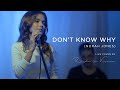 Don T Know Why Norah Jones Live Cover By Risda In Vienna