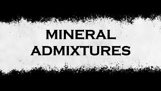 Mineral Admixtures in concrete