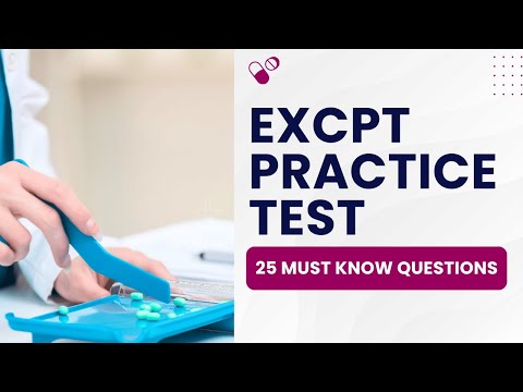ExCPT Exam 2026 - Pharmacy Technicians Practice Test & Review (25 Must Know Questions)