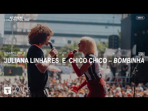 Bombinha - Juliana Linhares e Chico Chico (Ao Vivo no Coala.FSTVL 2022)