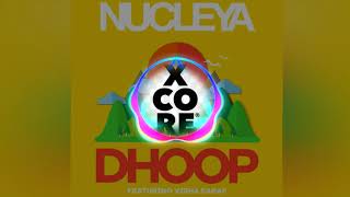 NUCLEYA Feat. Vibha Saraf - Dhoop