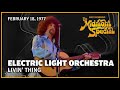 Livin' Thing - ELO | The Midnight Special