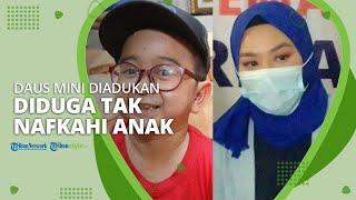Daus Mini Diadukan Mantan Istri Perkara Dugaan Tak Nafkahi Anak Selama 1 Tahun
