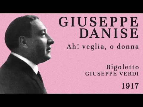 Giuseppe Danise - Ah! veglia, o donna (Rigoletto) - 1917