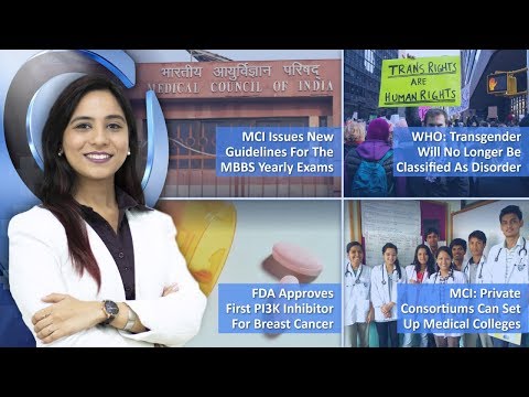 Episode 107: MCI Issues New Guidelines For The MBBS Yearly Exams, MCI: Private Consortiums Can Set Up Medical Colleges And MORE