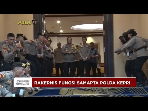 PRESISI UPDATE : RAKERNIS FUNGSI SAMAPTA POLDA KEPRI TA 2024 26/07/2024 20.00