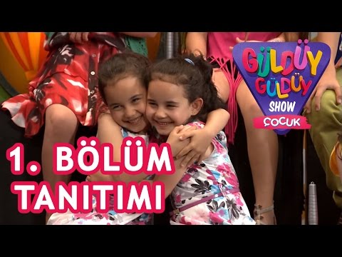 Güldüy Güldüy Çocuk 1. Bölüm Tanıtımı