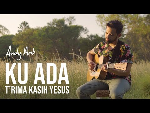 Ku ada (Cover) By Andy Ambarita