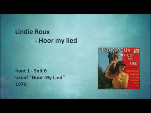 Lindie Roux - Hoor my lied