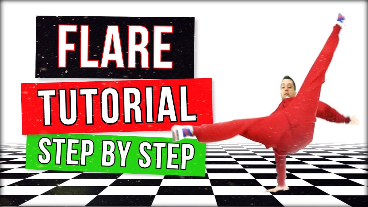 BEST FLARE TUTORIAL (2020) - BY SAMBO - HOW TO BREAKDANCE (#5)
