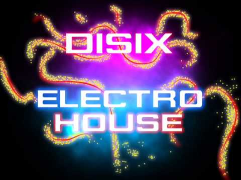Electro House Mix By DiSix #3 - *Tracklist*