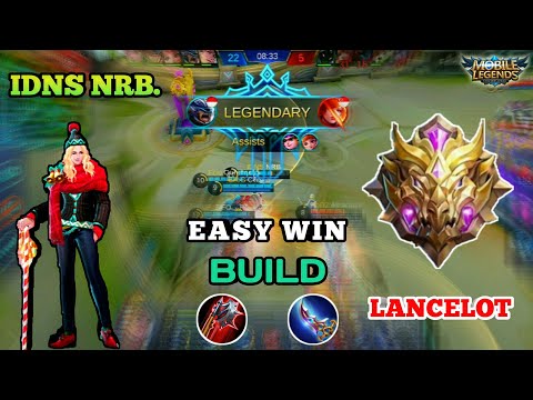 Gameplay&Build LANCELOT by IDNS NRB Top Global - Mobile legends