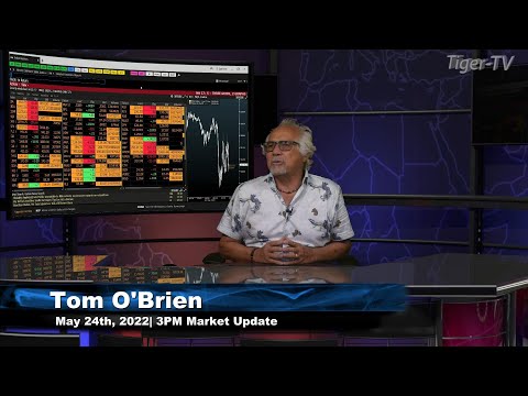 May 24th, 3PM ET Market Update on TFNN - 2022