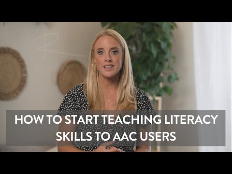 How to Start Teaching Literacy Skills to AAC Users