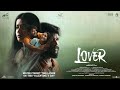Lover | Official Hindi Trailer | Disney+ Hotstar