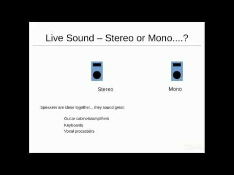 Mixing FOH in stereo or mono?  We talk about both methods - Stage Left Audio