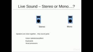Stage Left Audio - Stereo or Mono for FOH