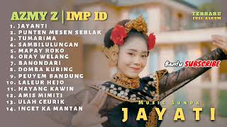 Download lagu AZMY Z ft IMP ID - JAYANTI - PUNTEN MESEN SEBLAK - TUMARIMA FULL ALBUM 2024 mp3 Download lagu AZMY Z ft IMP ID - JAYANTI - PUNTEN MESEN SEBLAK - TUMARIMA FULL ALBUM 2024 mp3