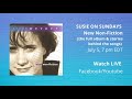 #SusieOnSundays - July 5 Replay: New Non Fiction (full album in entirety)