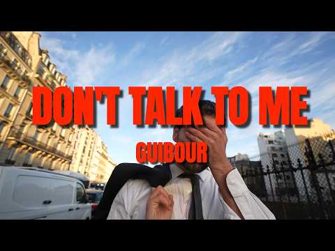 GUIBOUR – DON'T TALK TO ME (Clip Officiel)