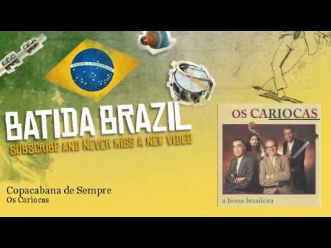 Copacabana De Sempre - Os Cariocas