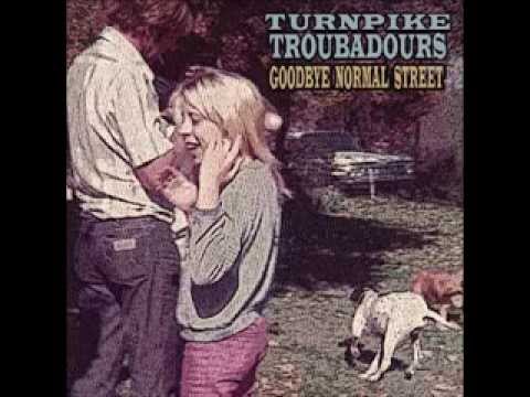 Good Lord Lorrie - Turnpike Troubadours