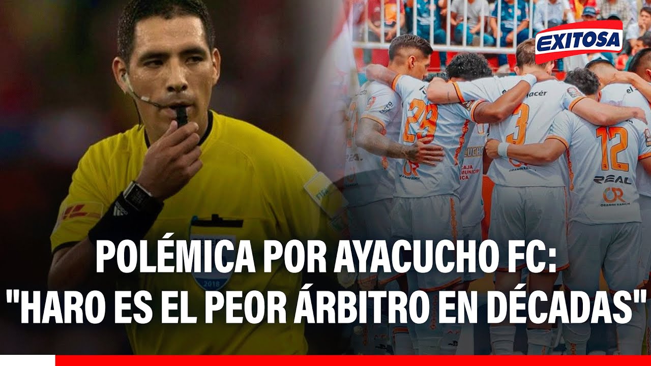 🔴🔵"Diego Haro es EL PEOR ÁRBITRO en décadas": Polémica por SANCIÓN a Ayacucho FC
