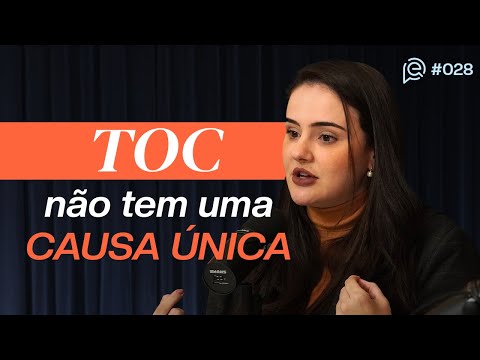TOC: Quando Pensamentos Tomam Conta - Descubra Como Lidar - Juliana Fonseca [EP 028] SME