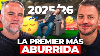 ¿LA PREMIER LEAGUE MÁS ABURRIDA DE LA HISTORIA?