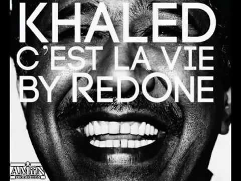 Dj khaled feat red one C'est la vie - NEW 2012