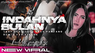 Download lagu DJ TRAP INDAHNYA BULAN TAK SEINDAH WAJAHMU ‼️ BASS PANJANG X PARTY REMIX TIKTOK FYP mp3