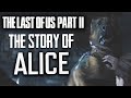 The Last Of Us Part 2 The Tragic Story Of Alice The Dog All Scenes