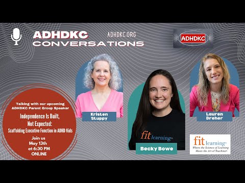 ADHDKC Conversations with Becky Bowe