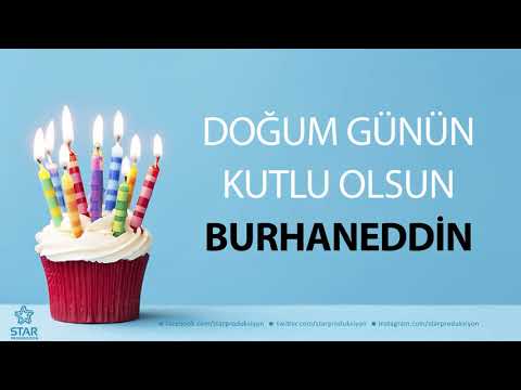 İyi ki Doğdun BURHANEDDİN - İsme Özel Doğum Günü Şarkısı