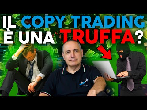 La verità sul Copy Trading: Truffa o Metodo Efficace?