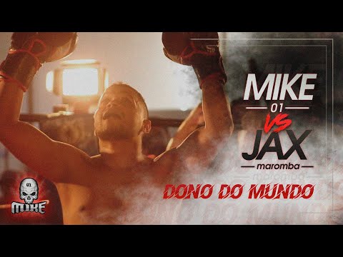 Mike 01 Rap X JAX Maromba  - Dono do Mundo MOTIVACIONAL (prod. Lou Twb)
