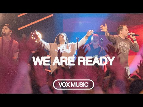 We Are Ready