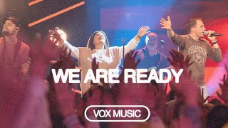 We Are Ready by VoxMusic