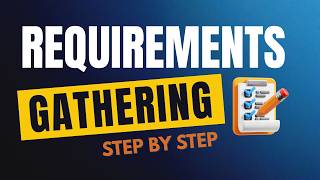 7 Steps for Better Requirement Gathering/Elicitation