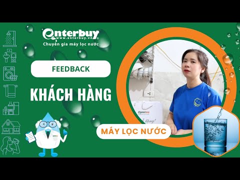 Cảm nhận khách hàng về máy lọc nước Geyser mua tại Enterbuy
