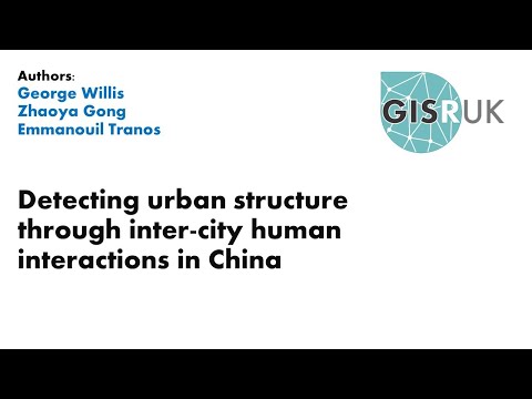GISRUK 2021: Paper 61 - Detecting urban structure through inter city human interactions in China