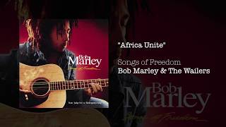 &quot;Africa Unite&quot; - Bob Marley &amp; The Wailers | Songs of Freedom (1992)